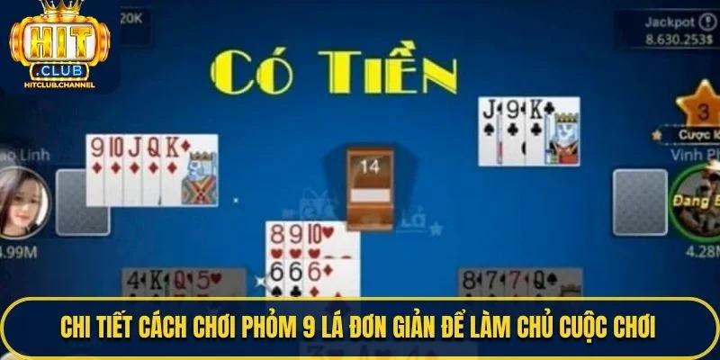 cách chơi phỏm 9 lá