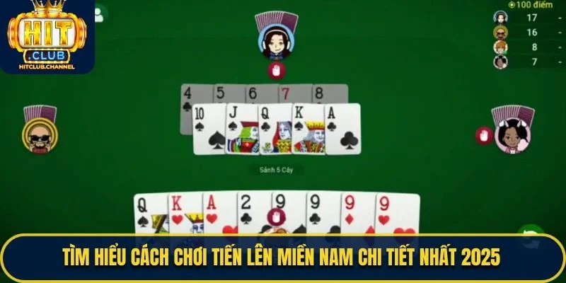 cách chơi tiến lên miền nam